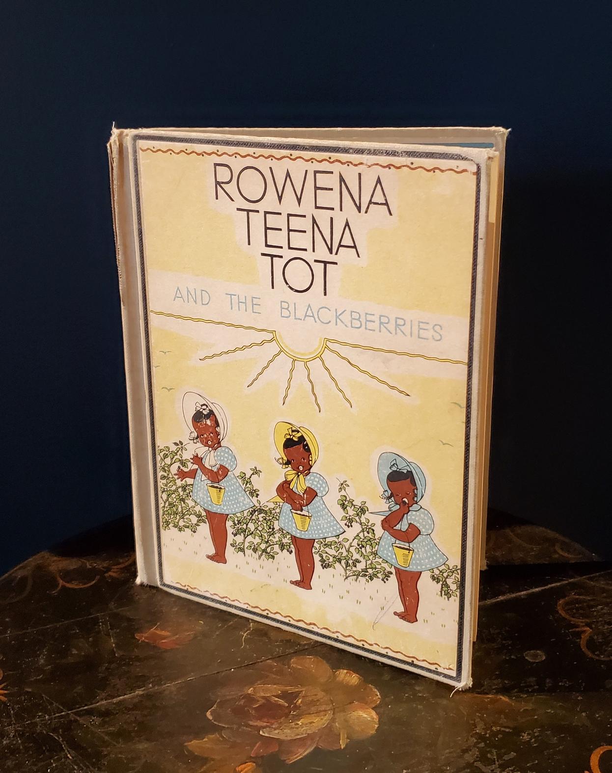 Childrens Book - Rowena Teena Tot and the Blackberries